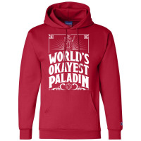 D&d Worlds Okayest Paladin Champion Hoodie | Artistshot