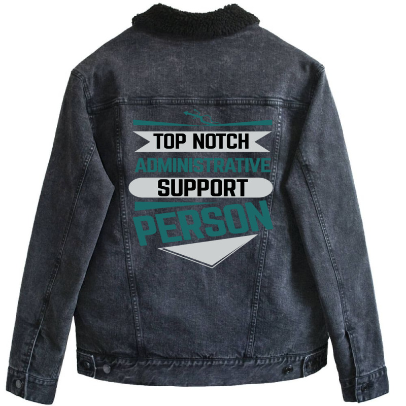 Top Notch Administrative Support Person Unisex Sherpa-Lined Denim Jacket by Atep | Artistshot