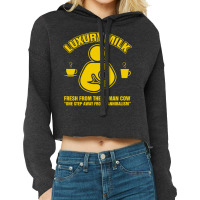 Luxury Milk From The Human Cow Cropped Hoodie | Artistshot