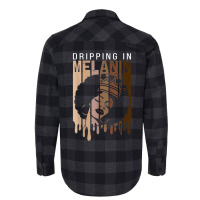 Dripping In Melanin For Women Proud Of Black Skin Tone T Shirt Flannel Shirt | Artistshot