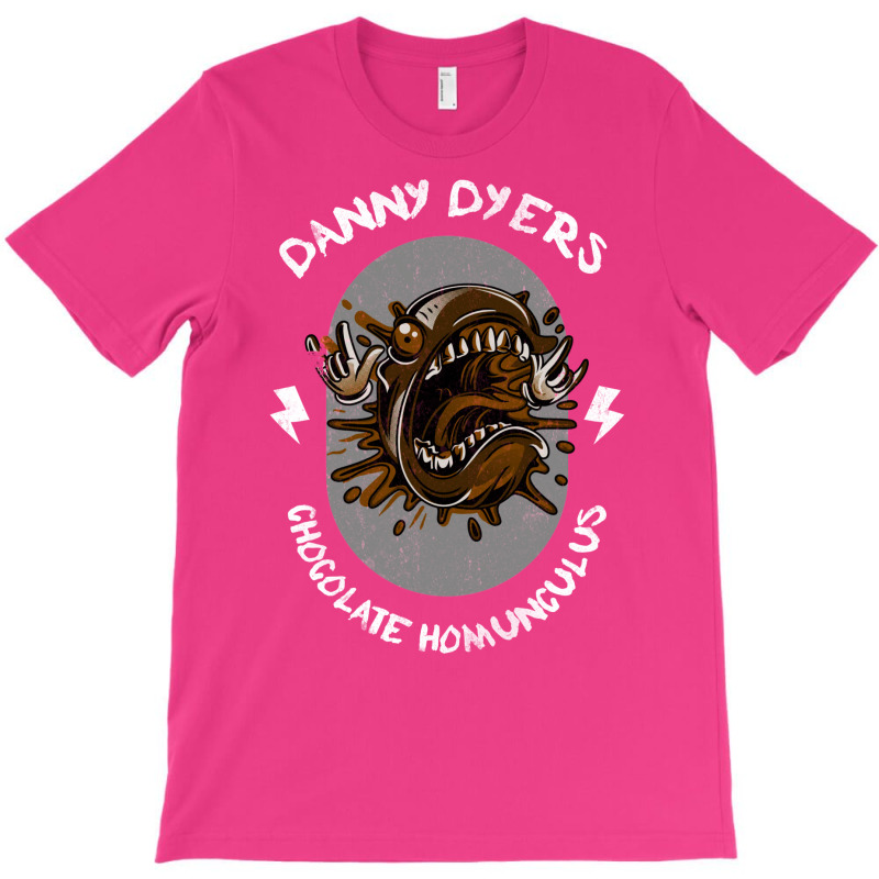 Danny Dyers Chocolate Homunuculus T-shirt | Artistshot