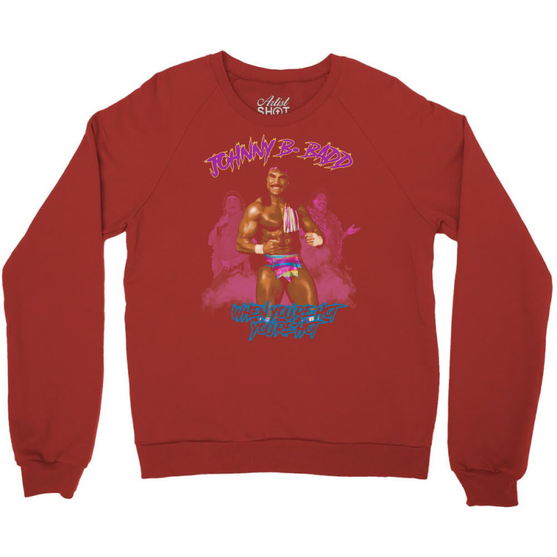 Johnny B. Badd Crewneck Sweatshirt by legohtashyap | Artistshot