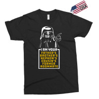 Dark Helmet I Am Your Fathers Brothers Nephews Cousins Former Roommate Exclusive T-shirt | Artistshot