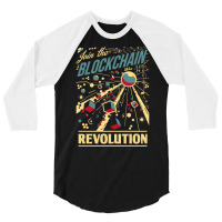 Join The Blockchain Revolution 3/4 Sleeve Shirt | Artistshot