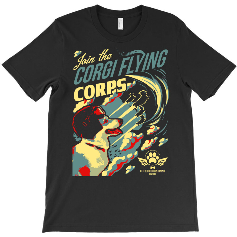 Join The Corgi Flying Corps T-Shirt by legohtashyap | Artistshot