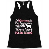 Polar Bear Quote Cool Polar Bears Apparel For Women Girls 33 Racerback Tank | Artistshot