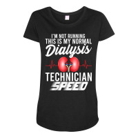 Funny Dialysis Technician Speed Heartbeat Dialysis Tech T Shirt Maternity Scoop Neck T-shirt | Artistshot