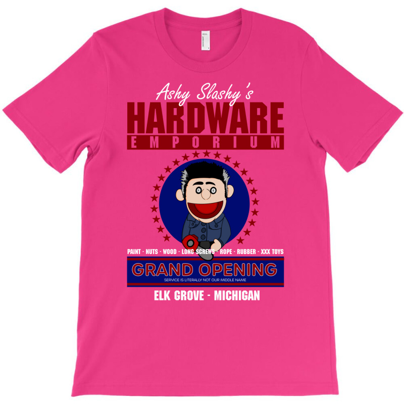 Ashy Slashy's Hardware Emporium T-Shirt by ghanimshorgok | Artistshot