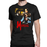 Maniac Classic T-shirt | Artistshot