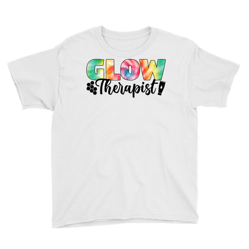 Glow Therapist Skin Care Skin Esthetician T Shirt Youth Tee | Artistshot