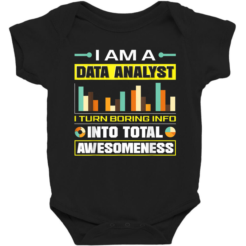 Data Analytics Data Engineering Funny Data Analyst Joke T Shirt Baby Bodysuit by mauthe | Artistshot