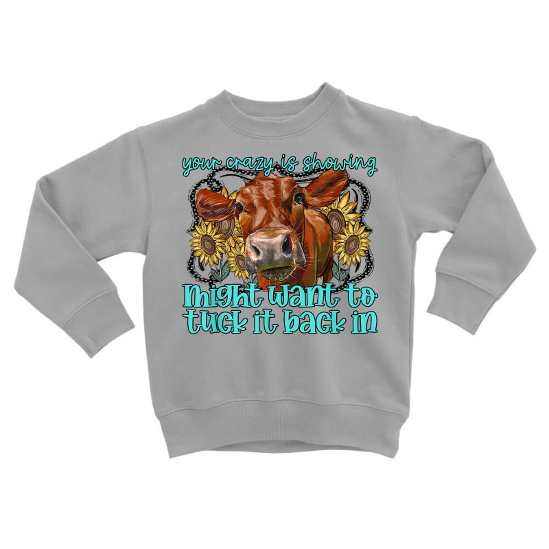 Heifer Sunflower Wanna Tuck That Back In Western Farm Animal T Shirt Toddler Sweatshirt by annalfreddr3 | Artistshot