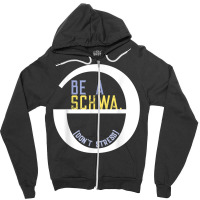 Be A Schwa Don't Stress Fun Phonics Speech Pathologist Shirt Zipper Hoodie | Artistshot