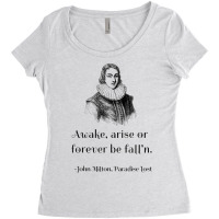 John Milton Awake Arise Or Forever Be Fall'n Paradise Lost T Shirt Women's Triblend Scoop T-shirt | Artistshot