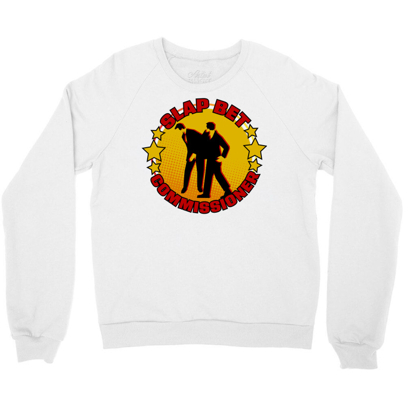 Slap Bet Commissioner Crewneck Sweatshirt | Artistshot