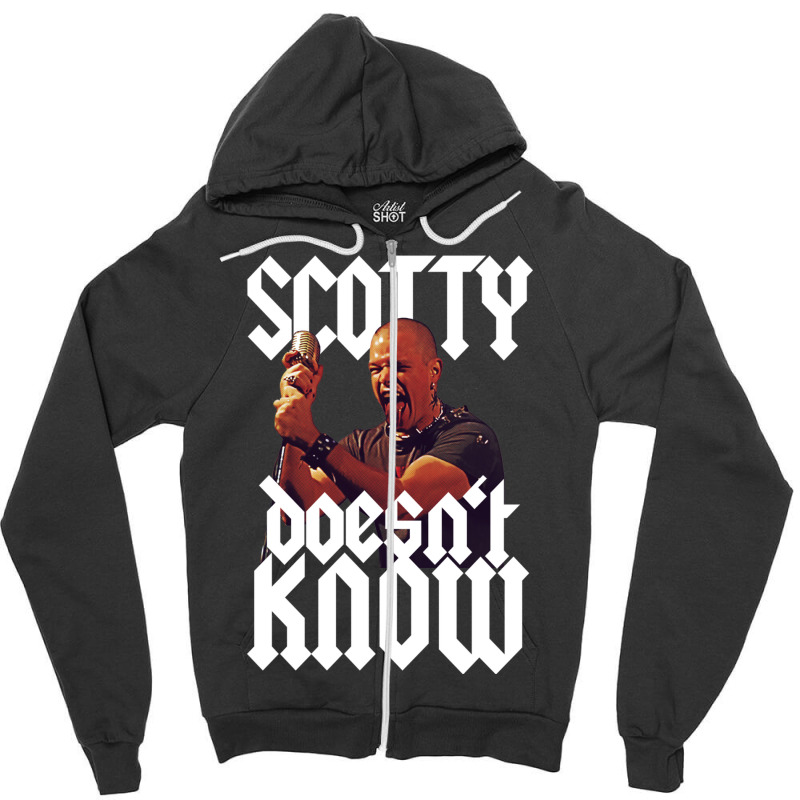 Scotty Doesn't Know Zipper Hoodie by enzycahojen | Artistshot