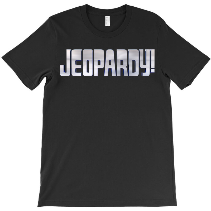 Jeopardy T-shirt | Artistshot