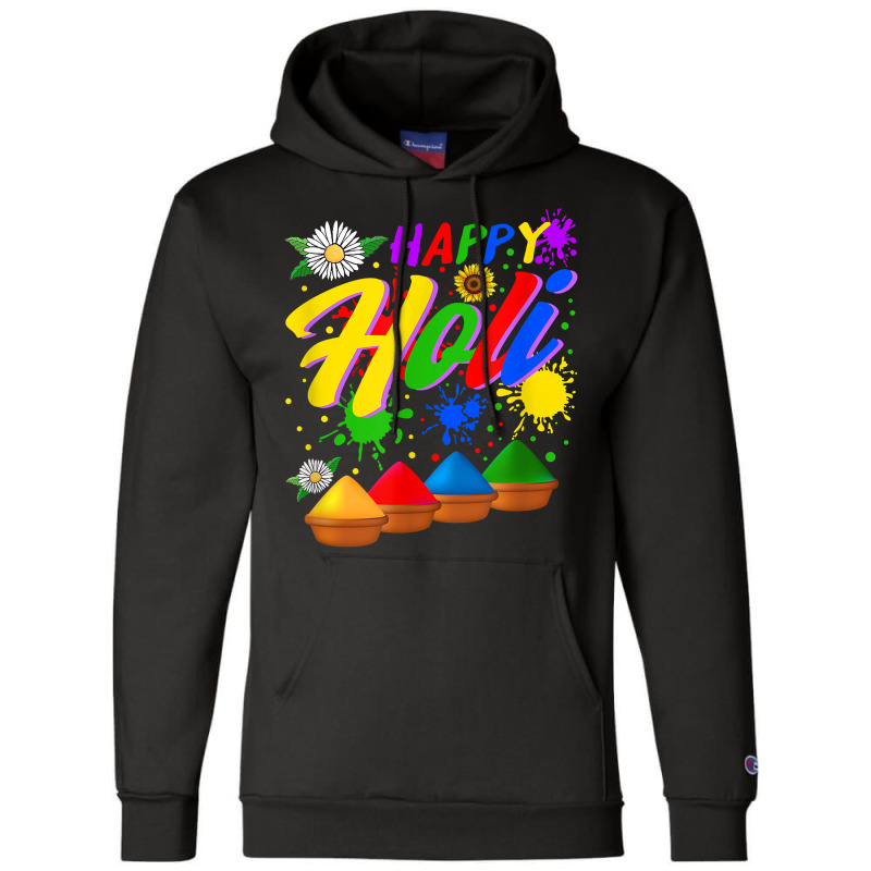 Happy Holi Festival Colors Festival Holi Festival Lover Holi T Shirt Champion Hoodie | Artistshot