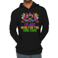 I'm Just Here For Mardi Gras King Cake Funny Carnival Party T Shirt Lightweight Hoodie | Artistshot