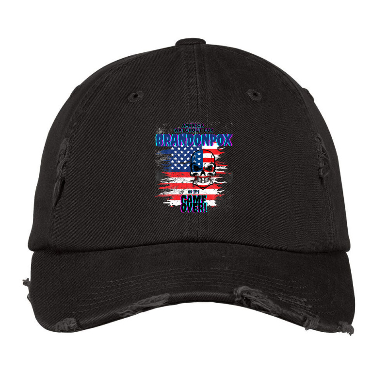 America Watch Out For Brandon Pox A Funny Anti Biden T-shir Vintage Cap | Artistshot