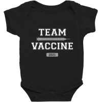 Team Vaccine Vaccinated Pro Vaccination 2021 Doctor Nurse T Shirt Baby Bodysuit | Artistshot