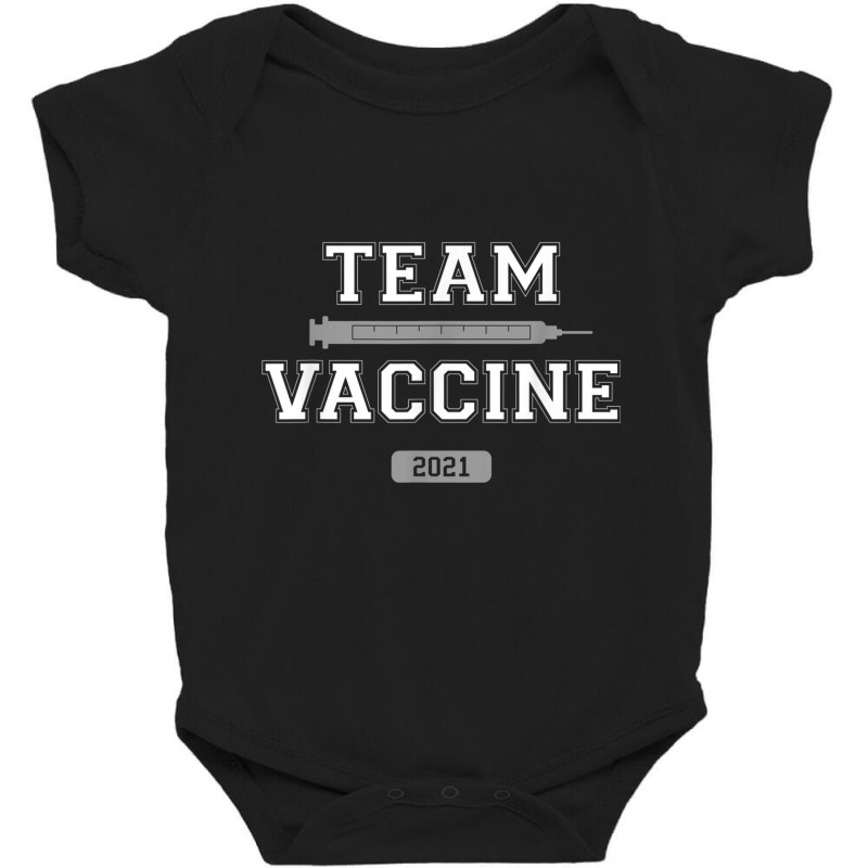 Team Vaccine Vaccinated Pro Vaccination 2021 Doctor Nurse T Shirt Baby Bodysuit by mauthe | Artistshot