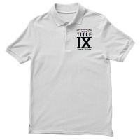 Title Ix 50th Anniversary U.s. Education Amendments Act 1972 T Shirt Men's Polo Shirt | Artistshot