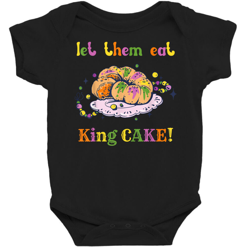 Let Them Eat King Cake Mardi Gras Outfit Beads Party Costume T Shirt Baby Bodysuit | Artistshot