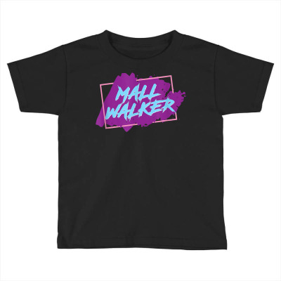 Mall Walker Workout Walking California Style T Shirt Toddler T-shirt Designed By Sivir5056