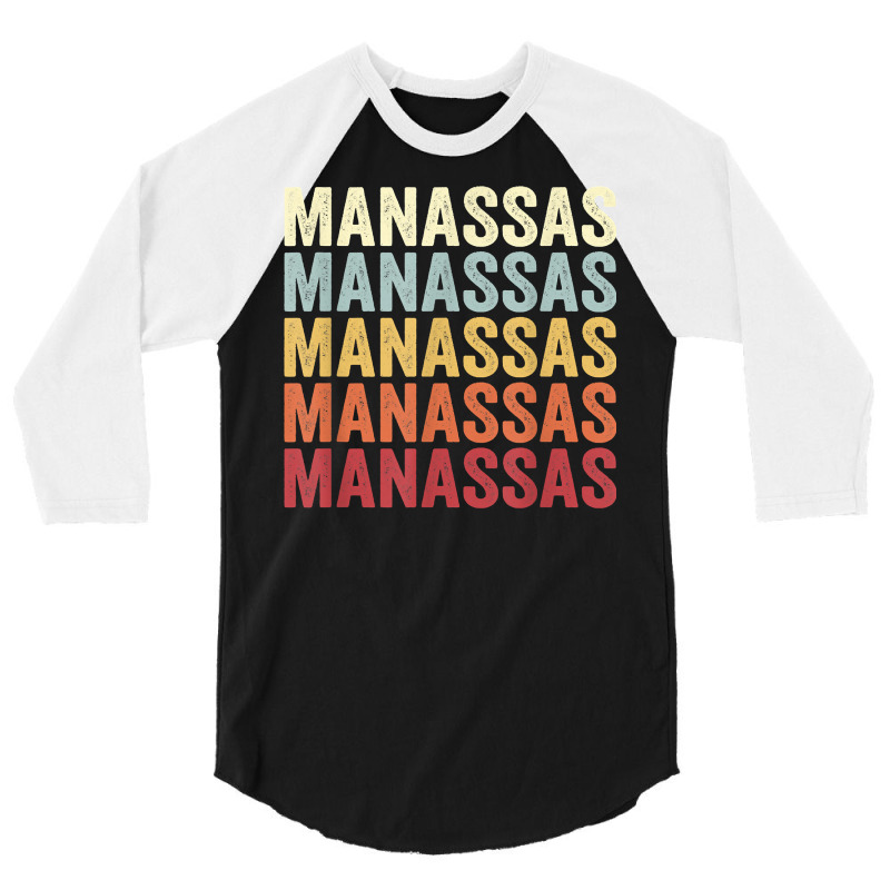 Manassas Virginia Manassas Va Retro Vintage Text T Shirt 3/4 Sleeve Shirt by mal1o2poncio | Artistshot