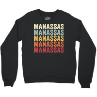 Manassas Virginia Manassas Va Retro Vintage Text T Shirt Crewneck Sweatshirt | Artistshot