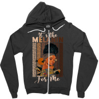 It's The Melanin For Me Proud Of Black Skin Tone Women T Shirt Zipper Hoodie | Artistshot