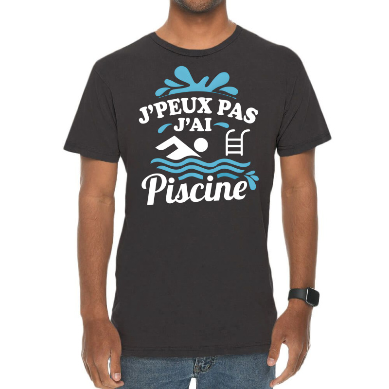 Artistshot Limited Edition Homme Je Peux Pas Jai Piscine Natation Pisc Vintage T-shirt | Artistshot