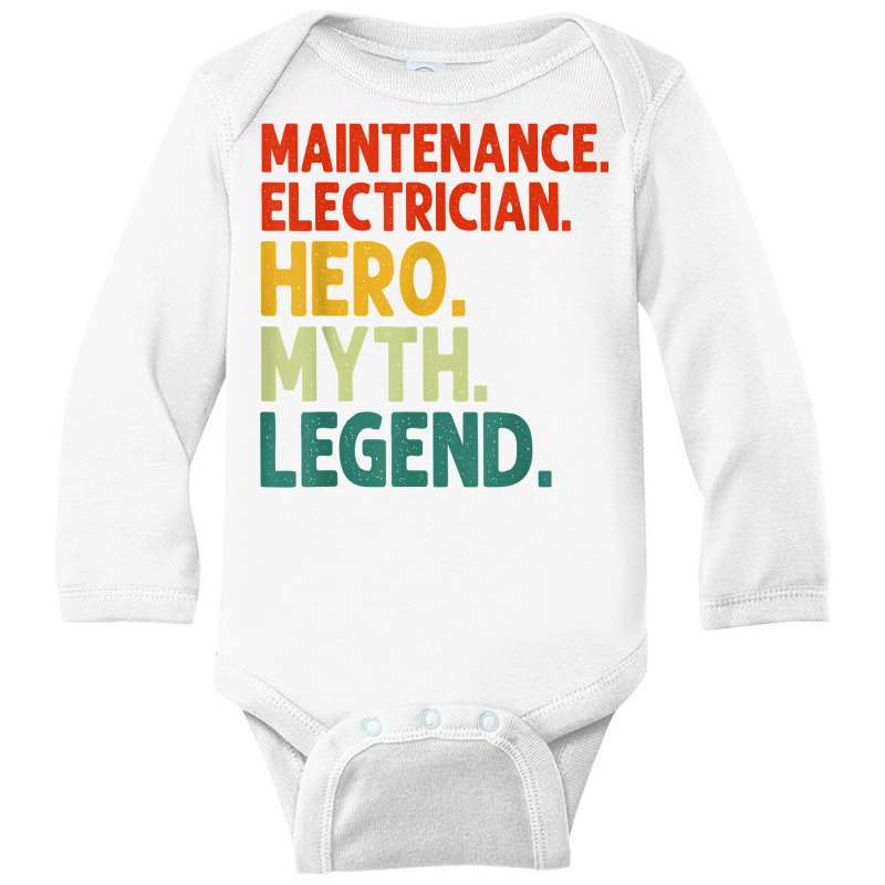 Maintenance Electrician Hero Myth Legend Vintage T Shirt Long Sleeve Baby Bodysuit by prix5d5gosson | Artistshot