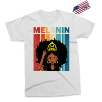 Melanin Black Girl Black Woman Loving Skin Tone T Shirt Exclusive T-shirt | Artistshot