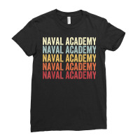 Naval Academy Maryland Naval Academy Md Retro Vintage Text T Shirt Ladies Fitted T-shirt | Artistshot