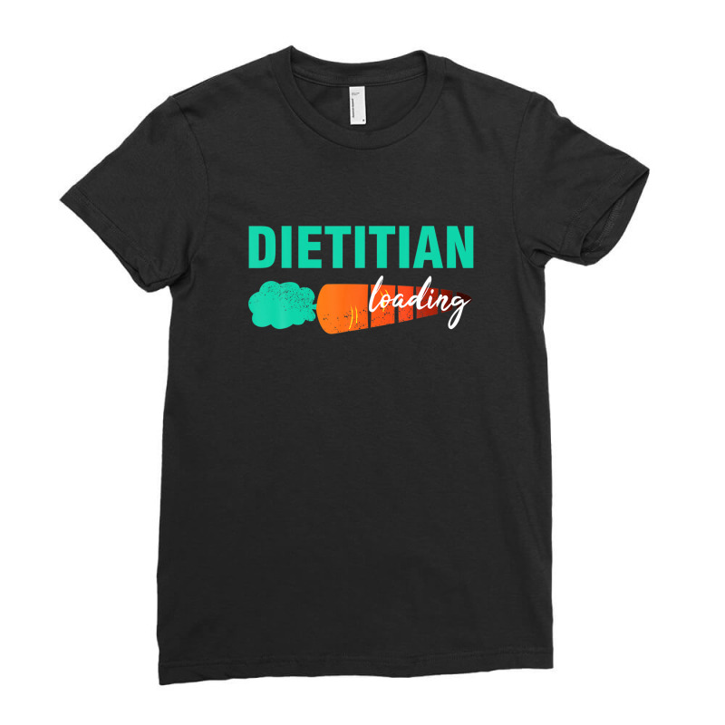 Dietitian Loading | Nutritionist Carrot | Dietician Ladies Fitted T-Shirt by mensenicasase | Artistshot