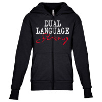 Dual Language Strong School Shirt Bilingual Teacher Gift Youth Zipper Hoodie | Artistshot