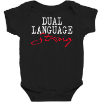 Dual Language Strong School Shirt Bilingual Teacher Gift Baby Bodysuit | Artistshot