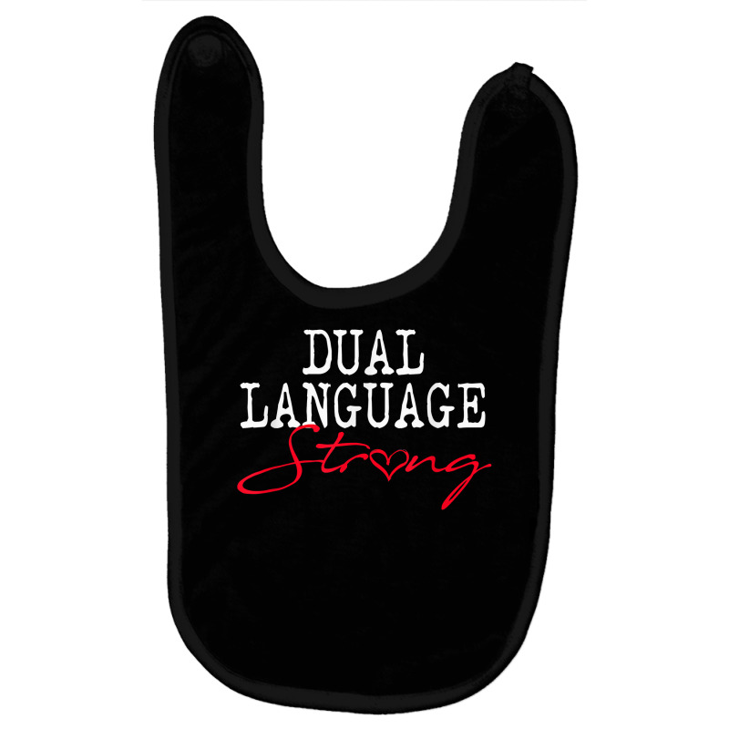 Dual Language Strong School Shirt Bilingual Teacher Gift Baby Bibs by tamkyfashions | Artistshot