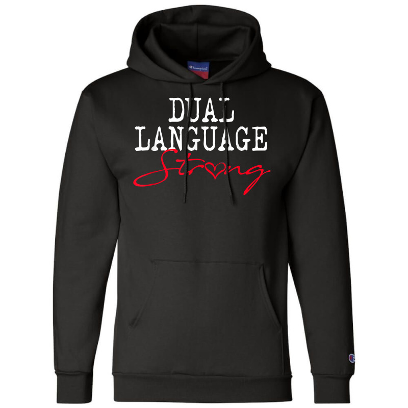 Dual Language Strong School Shirt Bilingual Teacher Gift Champion Hoodie by tamkyfashions | Artistshot