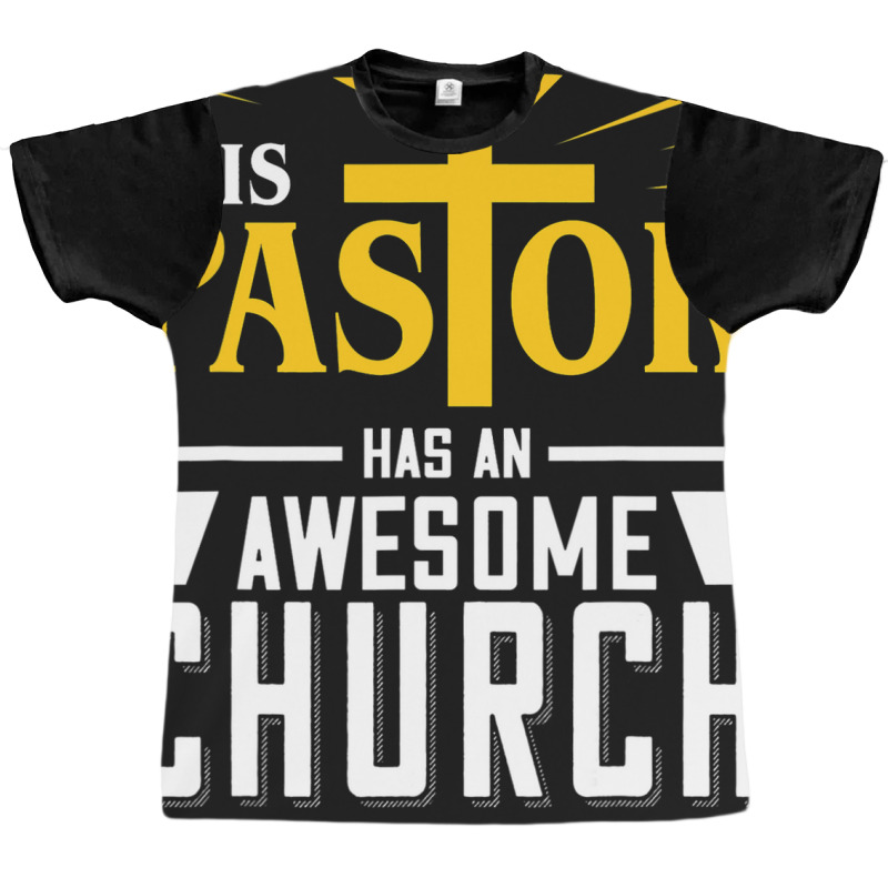 This Pastor Has Awesome Church Graphic T-shirt by AURRADILLARD | Artistshot