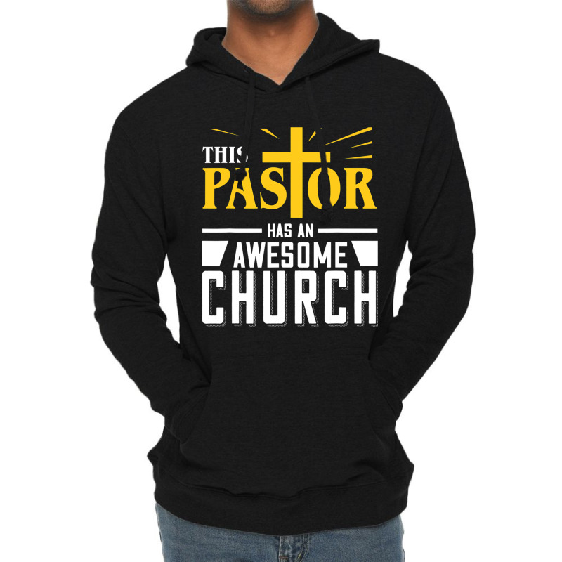 This Pastor Has Awesome Church Lightweight Hoodie by AURRADILLARD | Artistshot