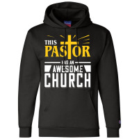 This Pastor Has Awesome Church Champion Hoodie | Artistshot