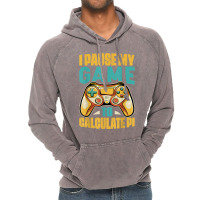 Pi Day Gamer I Pause My Game To Calculate Pi Gaming 3.14 Pi T Shirt Vintage Hoodie | Artistshot