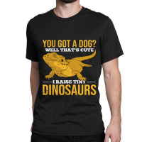 Tiny Dinosaurs Animal Pet Owner Reptile Funny Bearded Dragon Classic T-shirt | Artistshot