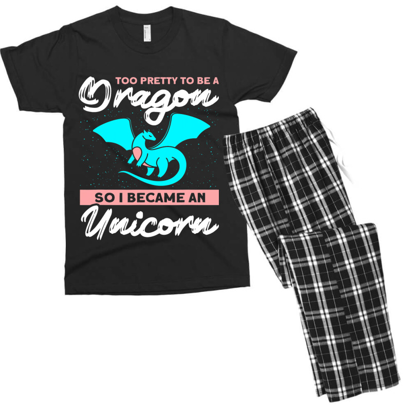 Too Pretty To Be A Dragon So I Became An Unicorn Dragon Men's T-shirt Pajama Set by AURRADILLARD | Artistshot