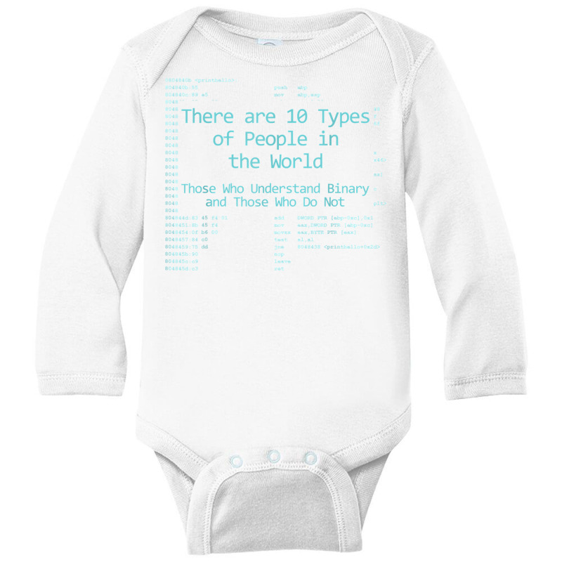 10 Types Of People In The World, Understand Binary Assembly Long Sleeve Baby Bodysuit by tamkyfashions | Artistshot