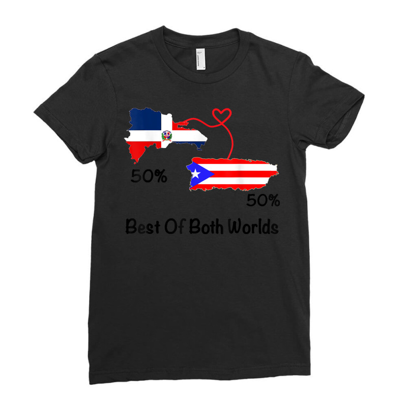 Half Puerto Rican Half Dominican Flag Map Combined Pr Rd T Shirt Ladies Fitted T-Shirt by wiltoban | Artistshot