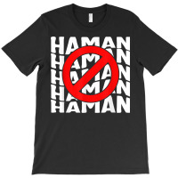 Purim Anti Haman Costume Funny Haman Hebrew Jewish Holiday C T Shirt T-shirt | Artistshot